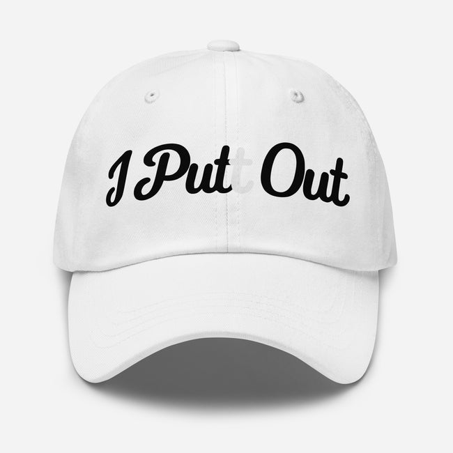 I Put(t) Out Dad Hat