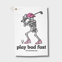 Play Bad Fast Microfiber Golf Towel