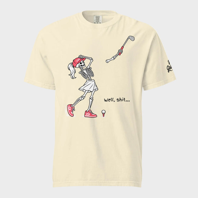 Well, Shit... T-Shirt